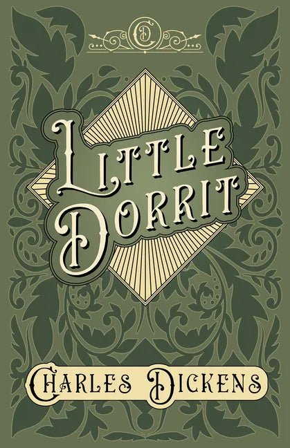 Little Dorrit: With Appreciations and Criticisms By G. K. Chesterton - Paperback