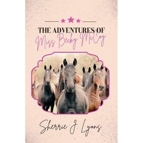 The Adventures of Miss Becky McCoy - Paperback