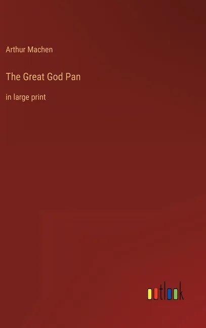 The Great God Pan: in large print - Hardcover