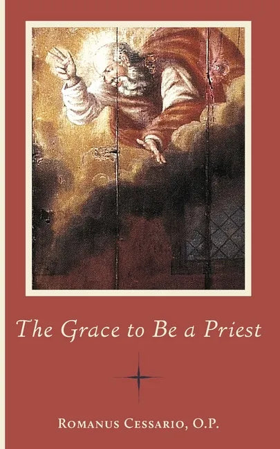 The Grace to Be a Priest - Paperback