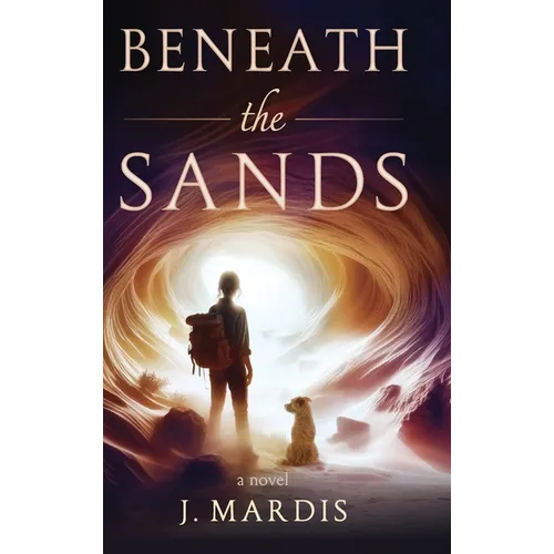 Beneath the Sands - Hardcover