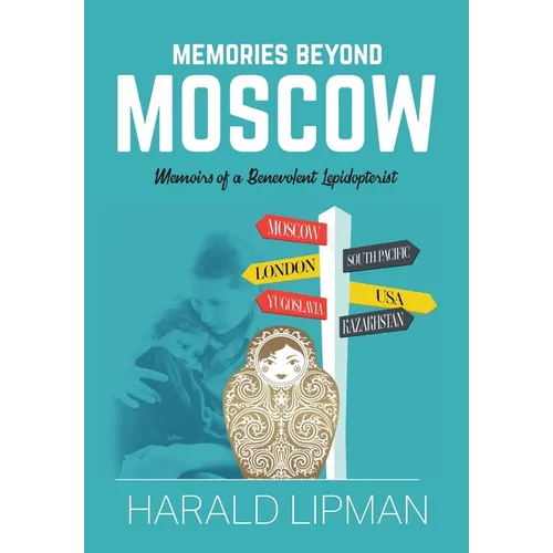 Memories Beyond Moscow - Paperback