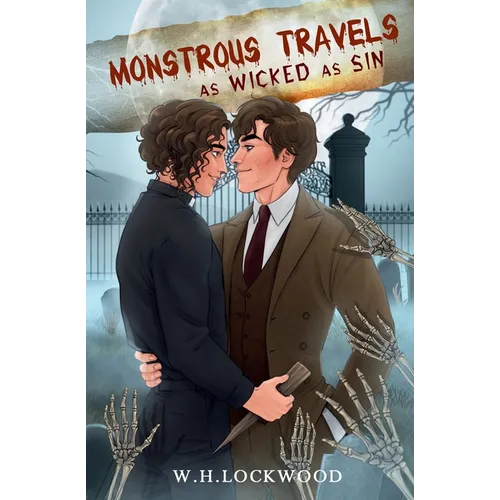 Monstrous Travels as Wicked as Sin - Paperback