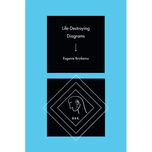 Life-Destroying Diagrams - Hardcover