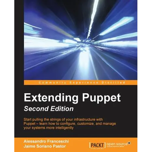 Extending Puppet - Second Edition - Paperback