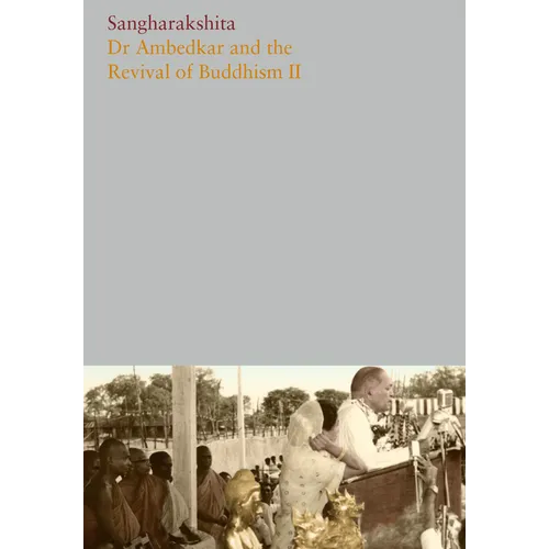 Volume 10: Dr. Ambedkar and the Revival of Buddhism II - Paperback