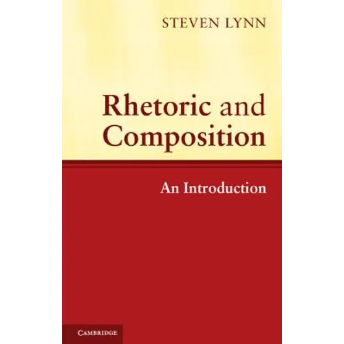 Rhetoric and Composition - Paperback