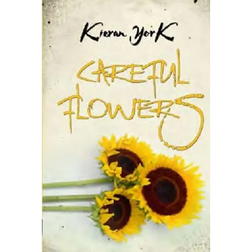 Careful Flowers - Paperback