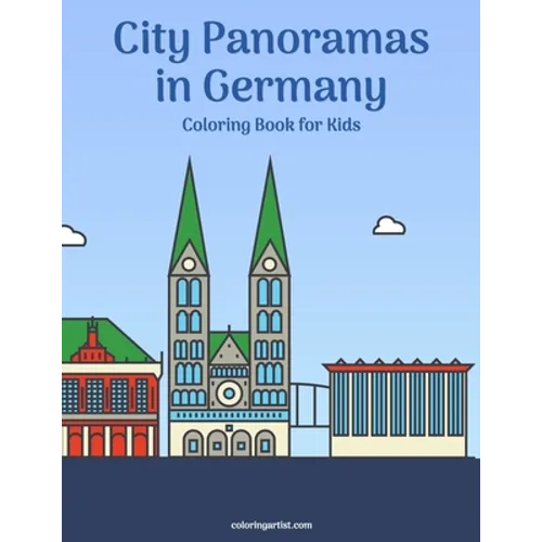 City Panoramas in Germany Coloring Book for Kids