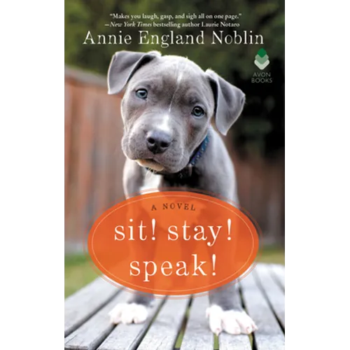 Sit! Stay! Speak! - Paperback