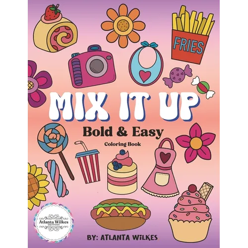 Mix It Up Bold and Easy Coloring Book - Paperback
