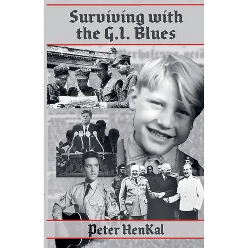Surviving with the G.I. Blues - Paperback