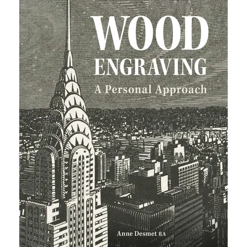 Wood Engraving - A Personal Approach: A Personal Approach - Hardcover