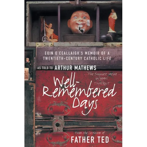 Well-Remembered Days - Paperback