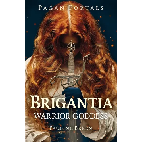 Pagan Portals - Brigantia - Paperback