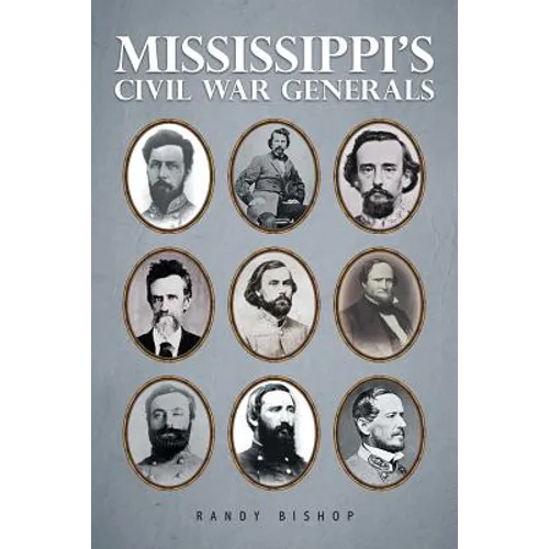 Mississippi's Civil War Generals - Paperback