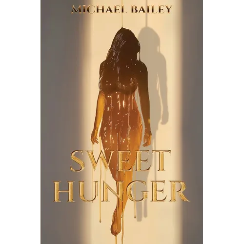 Sweet Hunger - Paperback