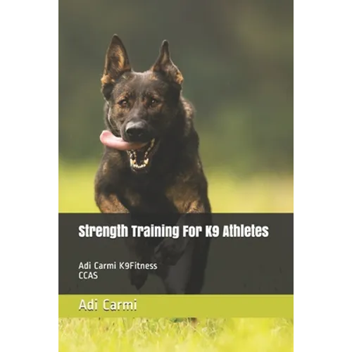 strength training for k9 athletes - Paperback