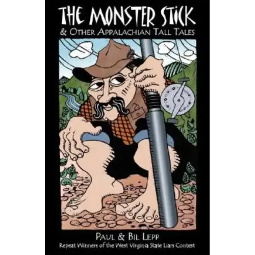 Monster Stick: And Other Appalachian Tall Tales - Paperback
