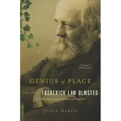 Genius of Place: The Life of Frederick Law Olmsted - Paperback