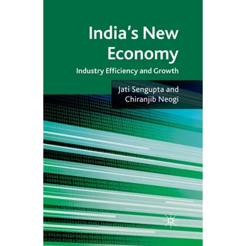 India's New Economy: Industry Efficiency and Growth