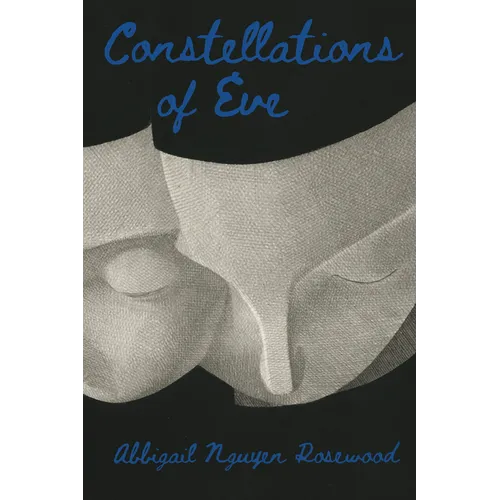 Constellations of Eve - Hardcover