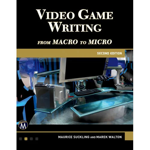 Video Game Writing: From Macro to Micro - Paperback
