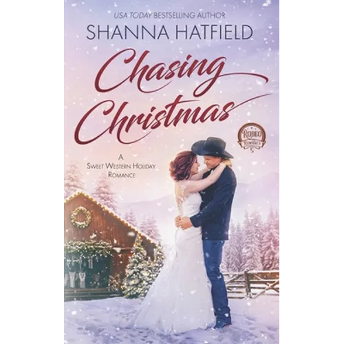 Chasing Christmas: Sweet Western Holiday Romance - Paperback