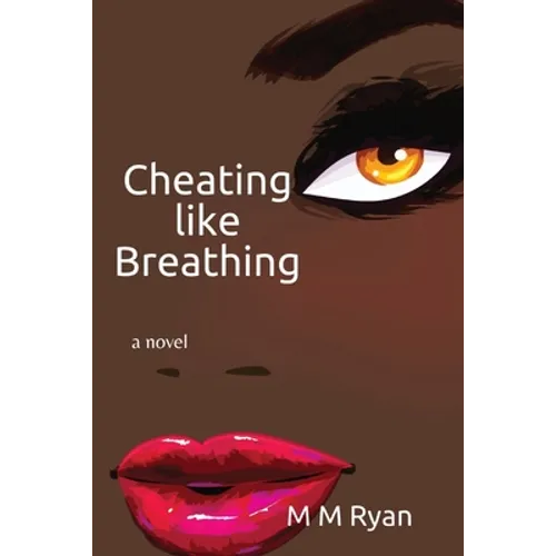 Cheating Like Breathing - Paperback