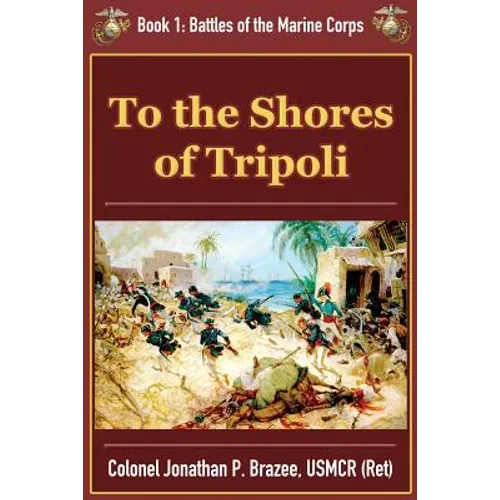 To the Shores of Tripoli - Paperback