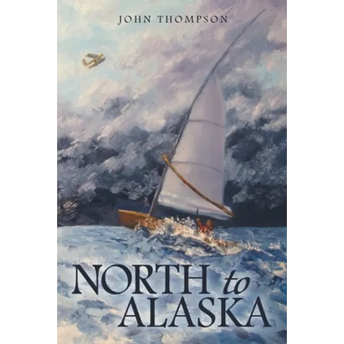 North to Alaska - Paperback