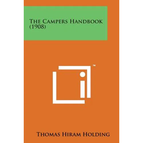 The Campers Handbook (1908) - Paperback