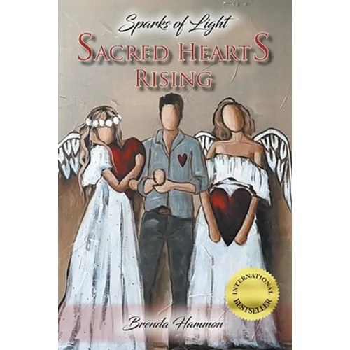 Sacred Hearts Rising: Sparks of Light - Paperback