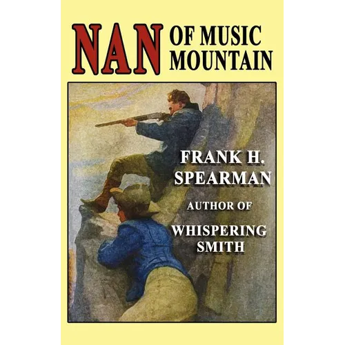 Nan of Music Mountain - Paperback