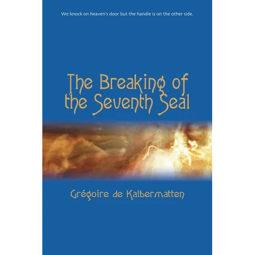 The Breaking of the Seventh Seal - Paperback