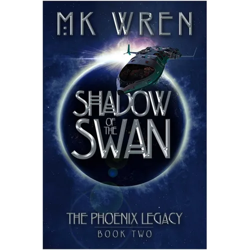 Shadow of the Swan: Book Two of the Phoenix Legacy - Paperback