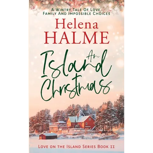 An Island Christmas: A Wintry Tale of Love, Family and Impossible Choices - Paperback