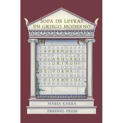 Sopa de letras en griego moderno: Aprende vocabulario griego de forma divertida - Paperback