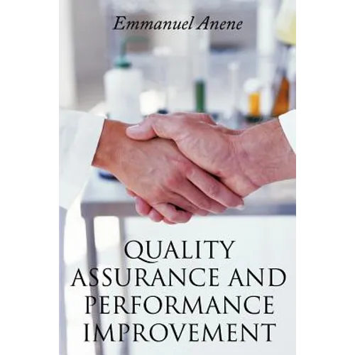 Quality Assurance and Performance Improvement - Paperback