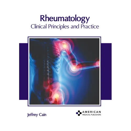 Rheumatology: Clinical Principles and Practice - Hardcover