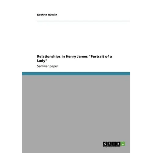 Relationships in Henry James 