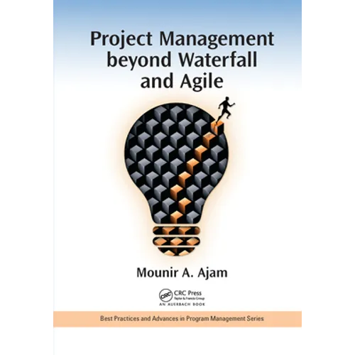 Project Management Beyond Waterfall and Agile - Paperback