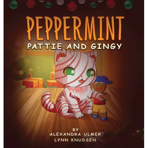 Peppermint Pattie and Gingy - Hardcover