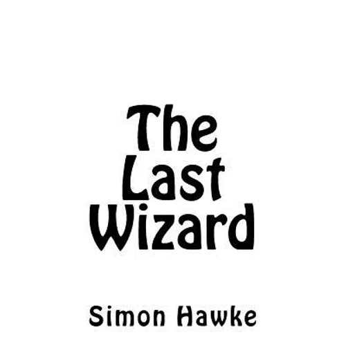 The Last Wizard - Paperback