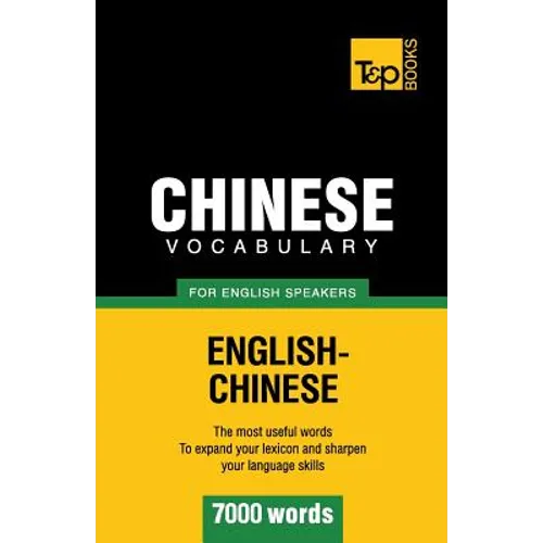 Chinese vocabulary for English speakers - 7000 words - Paperback