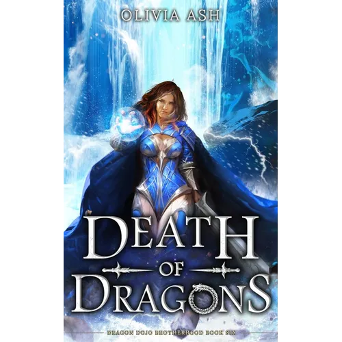 Death of Dragons: a dragon fantasy romance adventure series - Paperback