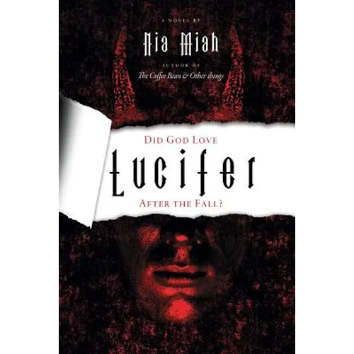 Did God Love Lucifer after the Fall? - Paperback
