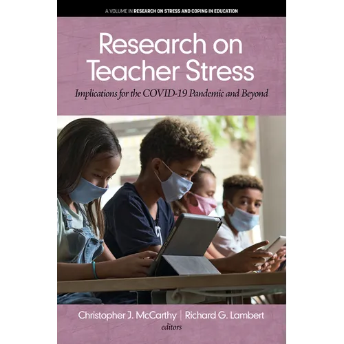 Research on Teacher Stress: Implications for the Covid-19 Pandemic and Beyond - Hardcover