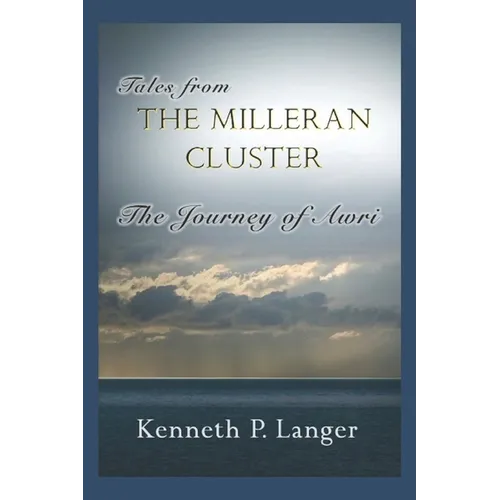 Tales from the Milleran Cluster: The Journey of Awri: Bool Five - Paperback