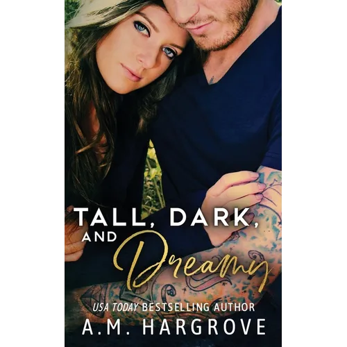 Tall, Dark, and Dreamy: A Billionaire Baines Family Novel - Paperback